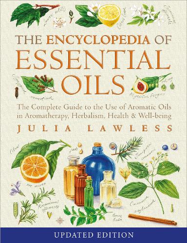 Encyclopedia of Essential Oils