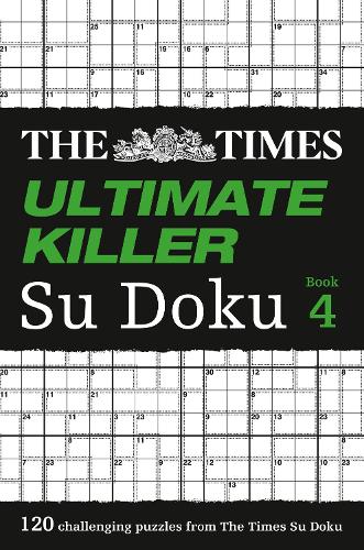 The Times Ultimate Killer Su Doku Book 4