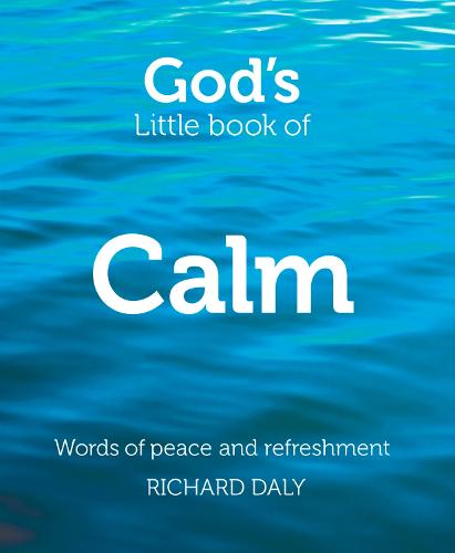 God’s Little Book of Calm