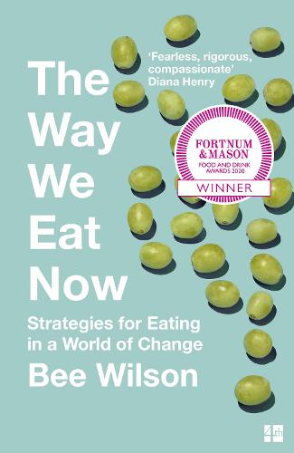 The Way We Eat Now