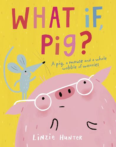 What If, Pig?