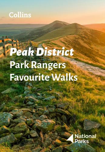 Peak District Park Rangers Favourite Walks