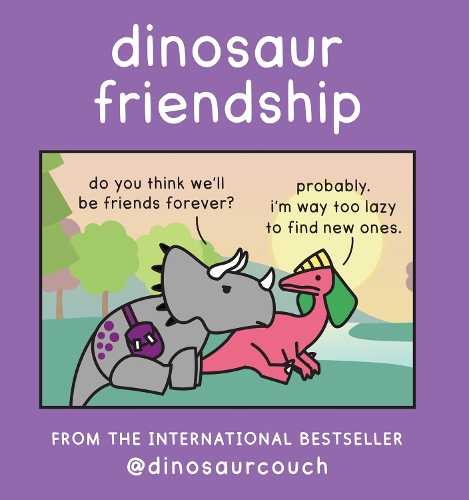 Dinosaur Friendship by James Stewart
