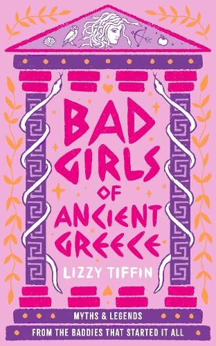 Bad Girls of Ancient Greece