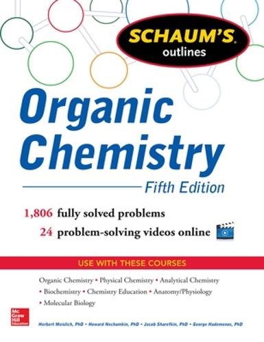 Schaum's Outline of Organic Chemistry