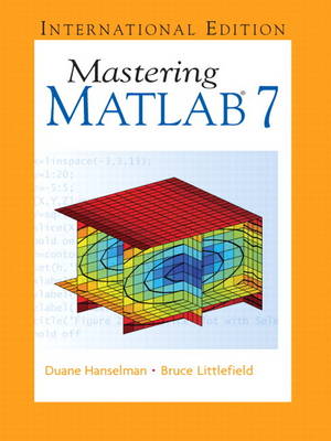 Mastering MATLAB 7