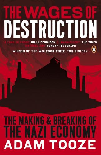 The Wages of Destruction