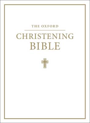 The Oxford Christening Bible (Authorized King James Version)