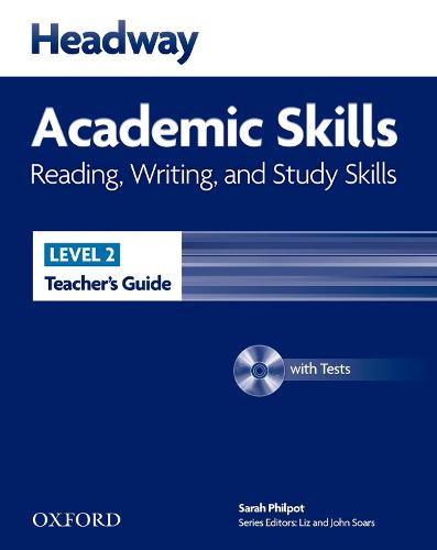 Headway Academic Skills: 2: Reading, Writing, and Study Skills Teacher's Guide with Tests CD-ROM