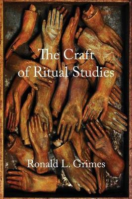 The Craft of Ritual Studies