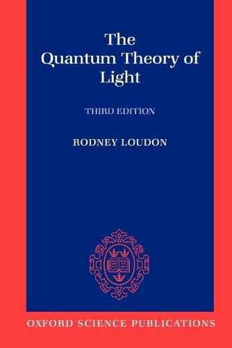 The Quantum Theory of Light