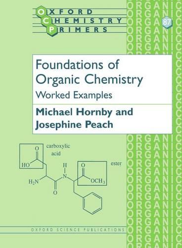 Foundations of Organic Chemistry: Worked Examples