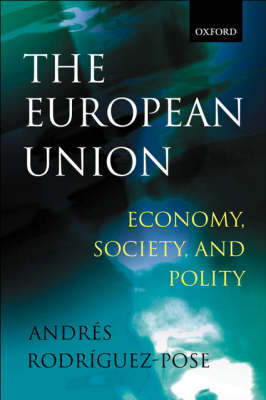 The European Union: Economy, Society, and Polity