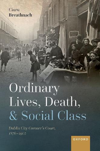 Ordinary Lives, Death, and Social Class