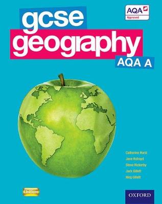 GCSE Geography AQA A Student Book by Catherine Hurst, Jane Holroyd ...