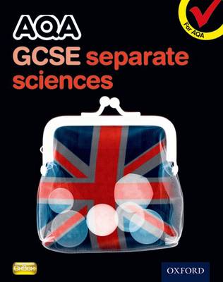 AQA GCSE Separate Science Student Book by Graham Bone, Simon Broadley ...