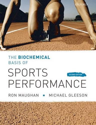 The Biochemical Basis of Sports Performance