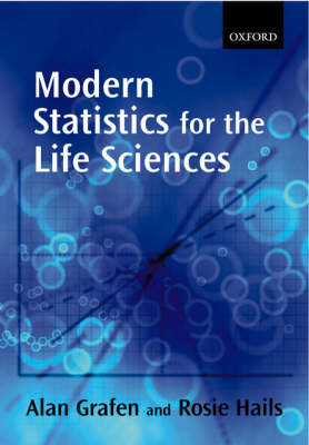 Modern Statistics for the Life Sciences