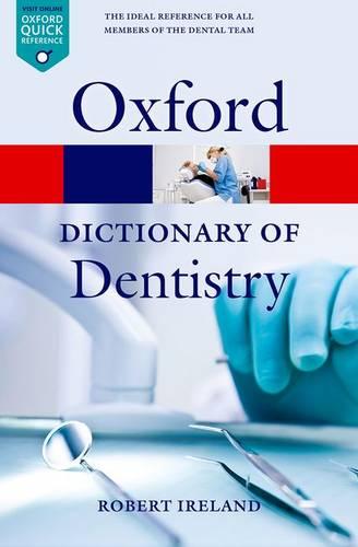 A Dictionary of Dentistry