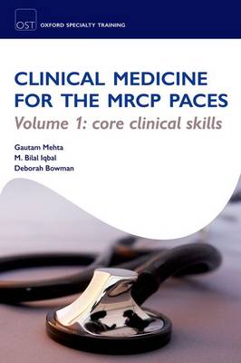 Clinical Medicine for the MRCP PACES