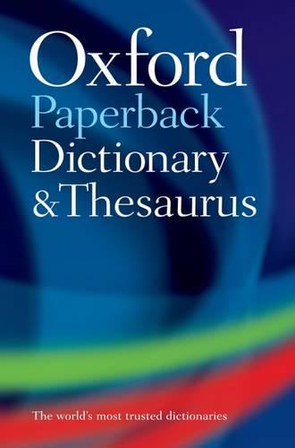 Oxford Paperback Dictionary & Thesaurus