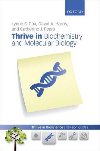 Thrive in Biochemistry and Molecular Biology