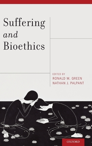 Suffering and Bioethics