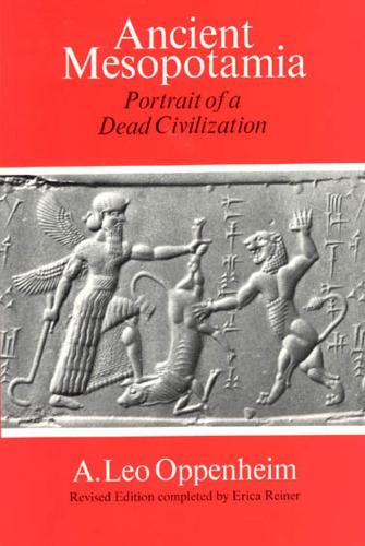 Ancient Mesopotamia – Portrait of a Dead Civilization