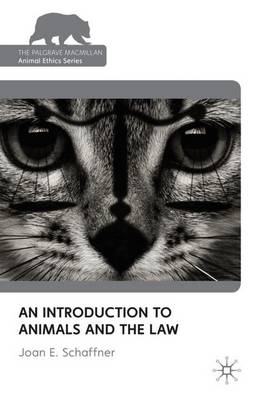 An Introduction to Animals and the Law