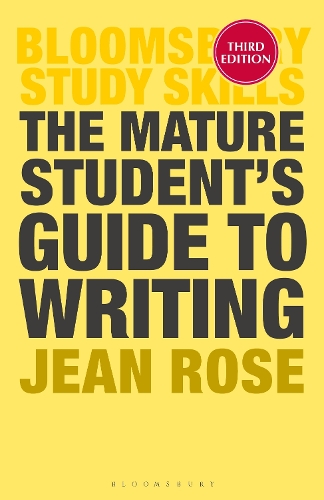 The Mature Student's Guide to Writing