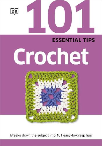 101 Essential Tips Crochet