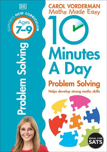 10 Minutes A Day Problem Solving, Ages 7-9 (Key Stage 2) by Carol ...