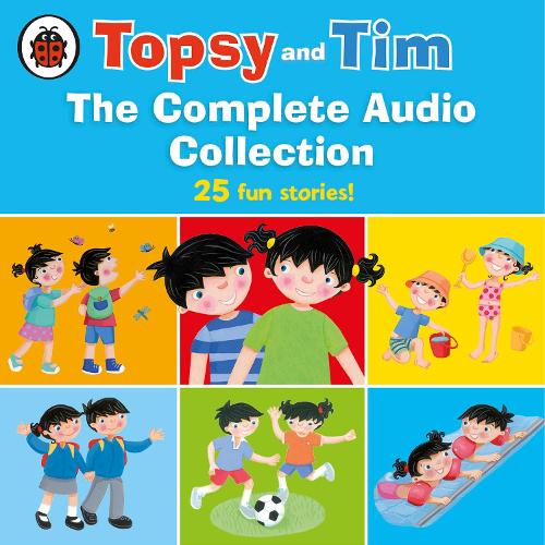 Topsy and Tim: The Complete Audio Collection