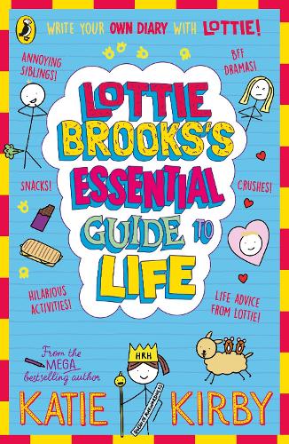 Lottie Brooks’s Essential Guide to Life by Katie Kirby