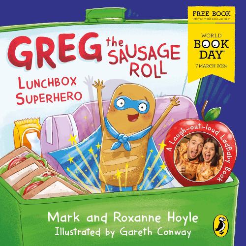 Greg the Sausage Roll: Lunchbox Superhero