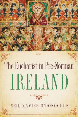 Eucharist in Pre-Norman Ireland