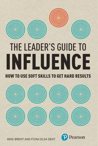 Leader's Guide to Influence, The