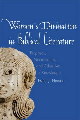 Women's Divination in Biblical Literature