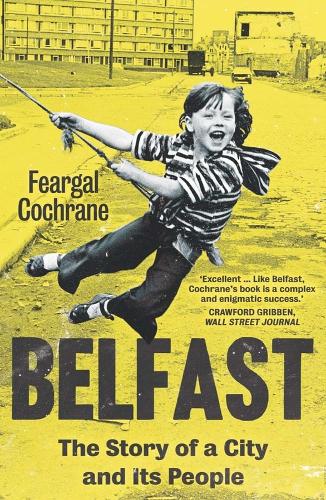 Belfast by Feargal Cochrane
