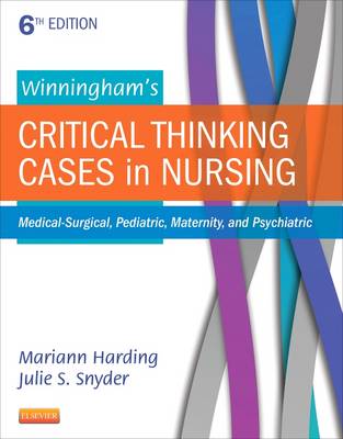 Winningham's Critical Thinking Cases in Nursing