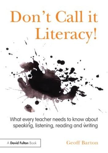 Don't Call it Literacy!