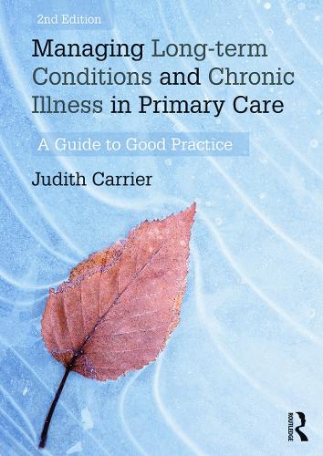 Managing Long-term Conditions and Chronic Illness in Primary Care