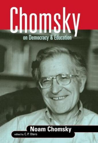 Chomsky on Democracy and Education