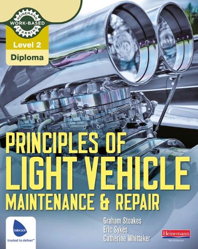 Level 2 Principles of Light Vehicle Maintenance and Repair Candidate Handbook