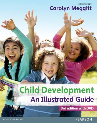 Child Development, An Illustrated Guide 3rd edition with DVD