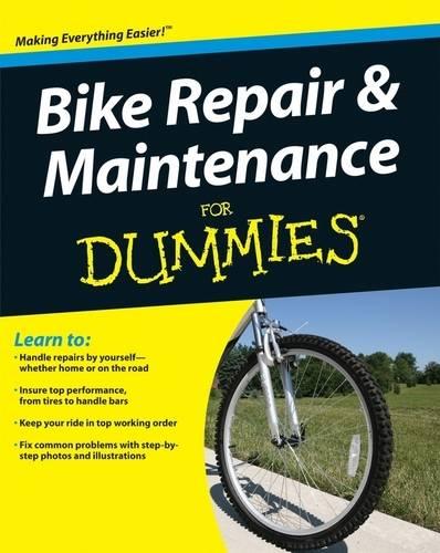 Bike Repair and Maintenance For Dummies