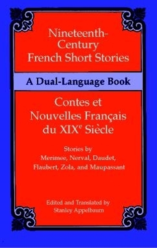 Nineteenth-Century French Short Stories (Dual-Language)