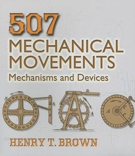 507 Mechanical Movements