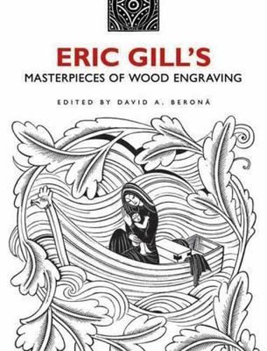 Eric Gill's Masterpieces of Wood Engraving