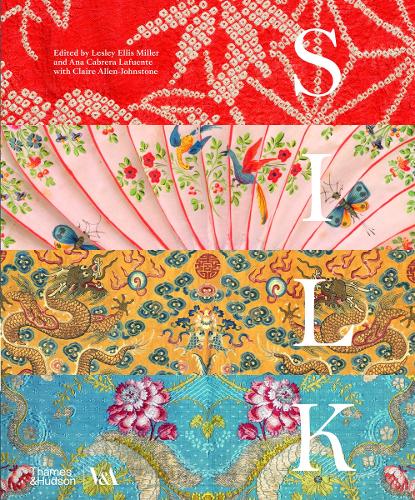 Silk: Fibre, Fabric and Fashion